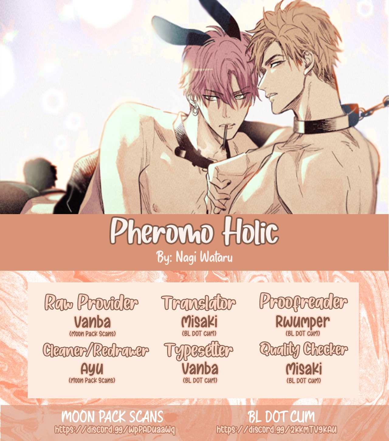 Ch.9. Pheromoholic. 